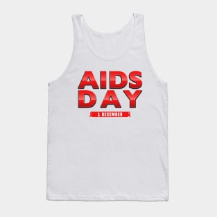 AIDS DAY 1 DECEMBER Tank Top